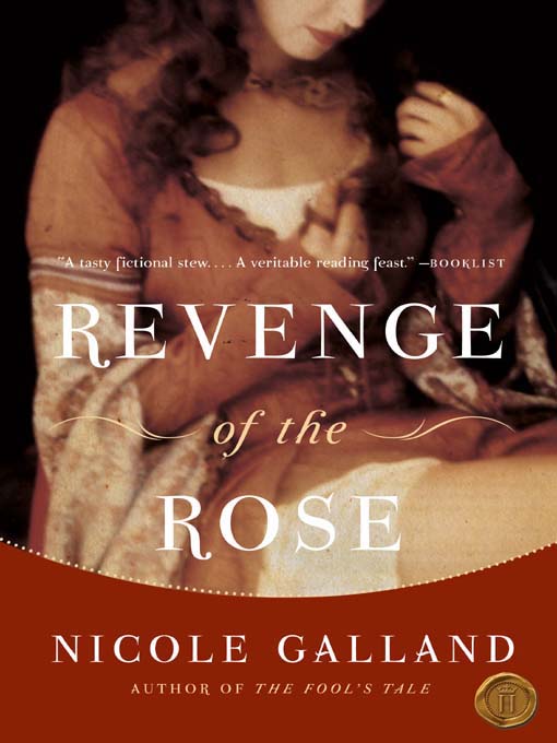 Title details for Revenge of the Rose by Nicole Galland - Available
